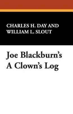 Dziennik klauna Joe Blackburna - Joe Blackburn's a Clown's Log