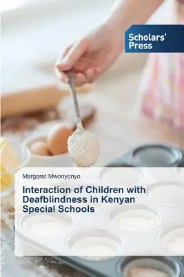 Interakcja dzieci z głuchoślepotą w kenijskich szkołach specjalnych - Interaction of Children with Deafblindness in Kenyan Special Schools