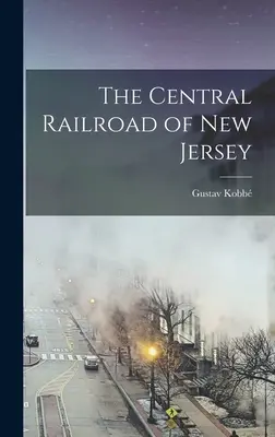 The Central Railroad of New Jersey