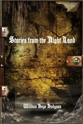 Opowieści z krainy nocy - Stories from the Night Land