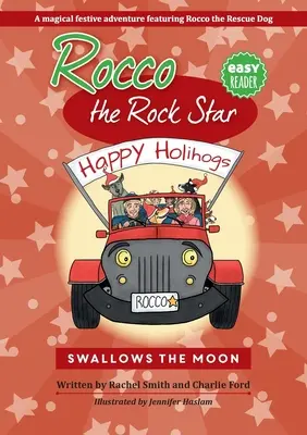 Rocco the Rock Star Swallows the Moon: Czarująca świąteczna opowieść dla dzieci - Rocco the Rock Star Swallows the Moon: Enchanting Christmas Story for Kids