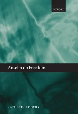 Anzelm o wolności C - Anselm on Freedom C