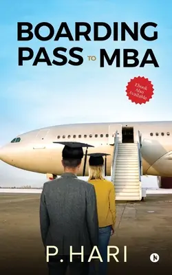 Boarding Pass to MBA: Kompilacja decyzji biznesowych - Boarding Pass to MBA: Compilation of Business Decisions