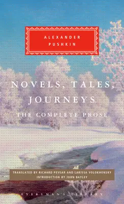 Powieści, opowiadania, podróże: Kompletna proza - Novels, Tales, Journeys: The Complete Prose