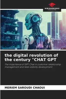 Cyfrowa rewolucja stulecia CHAT GPT” - The digital revolution of the century CHAT GPT