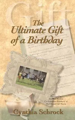 Ostateczny prezent na urodziny - The Ultimate Gift of a Birthday