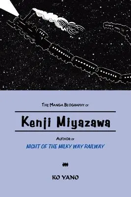 Mangowa biografia Kenjiego Miyazawy, autora Night of the Milky Way Railway