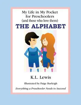 Moje życie w mojej kieszeni dla przedszkolaków: Alfabet - My Life In My Pocket for Preschoolers: The alphabet