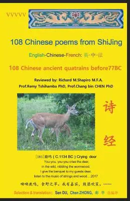 108 chińskich wierszy z ShiJing: 108 chińskich starożytnych czterowierszy sprzed 77 r. p.n.e. - 108 Chinese Poems from ShiJing: 108 Chinese Ancient Quatrains before 77BC