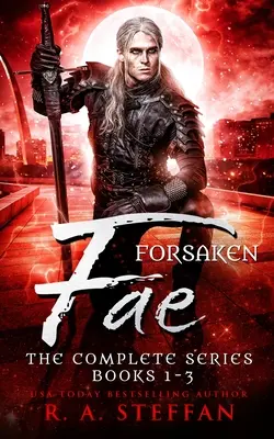 Forsaken Fae: Kompletna seria, księgi 1-3 - Forsaken Fae: The Complete Series, Books 1-3