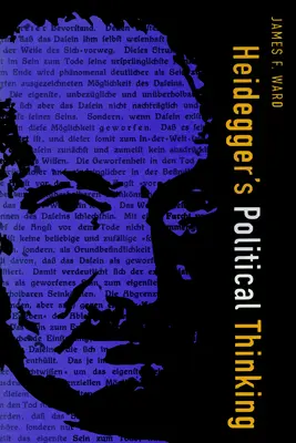 Myślenie polityczne Heideggera - Heidegger's Political Thinking