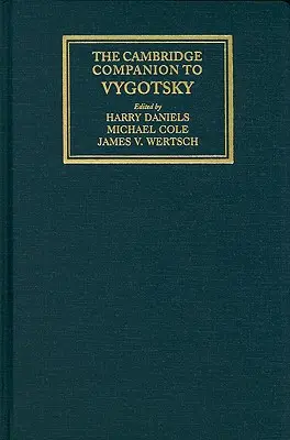 The Cambridge Companion to Vygotsky - Przewodnik po Wygotskim - The Cambridge Companion to Vygotsky