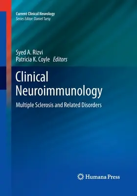 Neuroimmunologia kliniczna: Stwardnienie rozsiane i choroby pokrewne - Clinical Neuroimmunology: Multiple Sclerosis and Related Disorders