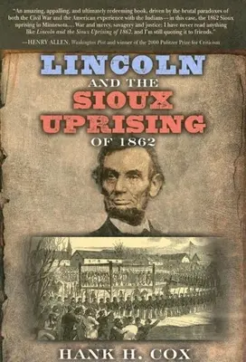 Lincoln i powstanie Siuksów w 1862 roku - Lincoln and the Sioux Uprising of 1862