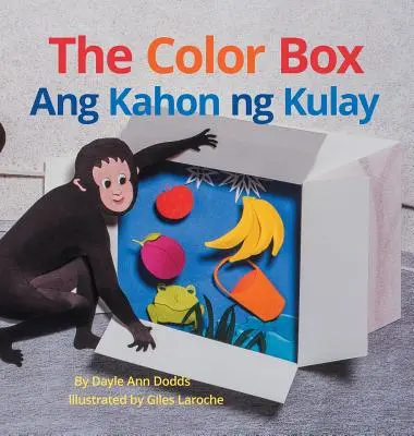 The Color Box / Ang Kahon ng Kulay: Książki dla dzieci Babl w języku tagalskim i angielskim - The Color Box / Ang Kahon ng Kulay: Babl Children's Books in Tagalog and English