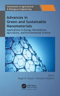 Postępy w ekologicznych i zrównoważonych nanomateriałach: Zastosowania w energetyce, biomedycynie, rolnictwie i naukach o środowisku - Advances in Green and Sustainable Nanomaterials: Applications in Energy, Biomedicine, Agriculture, and Environmental Science