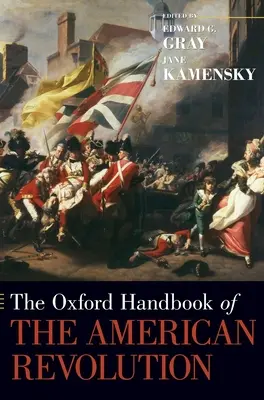 Oksfordzki podręcznik rewolucji amerykańskiej - The Oxford Handbook of the American Revolution