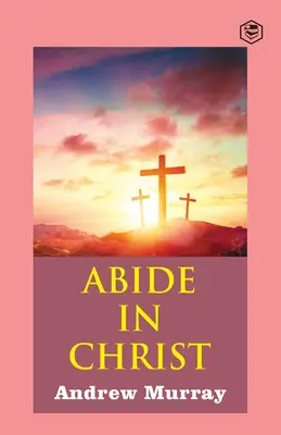 Trwajcie w Chrystusie - Abide in Christ