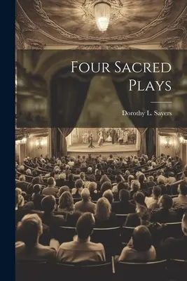 Cztery sztuki sakralne - Four Sacred Plays