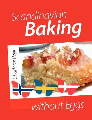 Skandynawskie wypieki bez jajek - Scandinavian Baking without Eggs