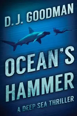 Młot Oceanu: Głębinowy thriller - Ocean's Hammer: A Deep Sea Thriller