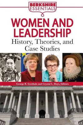 Kobiety i przywództwo: historia, teorie i studia przypadków - Women and Leadership: History, Theories, and Case Studies