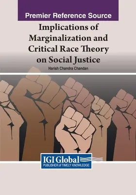 Wpływ marginalizacji i krytycznej teorii rasowej na sprawiedliwość społeczną - Implications of Marginalization and Critical Race Theory on Social Justice