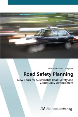 Planowanie bezpieczeństwa na drodze - Road Safety Planning