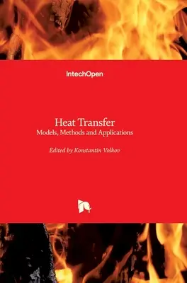 Wymiana ciepła: Modele, metody i zastosowania - Heat Transfer: Models, Methods and Applications