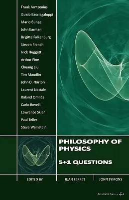 Filozofia fizyki: 5+1 pytań - Philosophy of Physics: 5+1 Questions