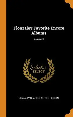 Flonzaley Favorite Encore Albums; Volume 3