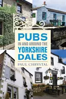 Puby w hrabstwie Yorkshire Dales i jego okolicach - Pubs In & Around the Yorkshire Dales