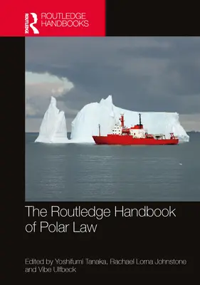 Podręcznik prawa polarnego Routledge - The Routledge Handbook of Polar Law
