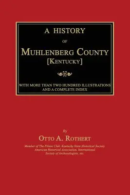 Historia hrabstwa Muhlenberg [Kentucky] - A History of Muhlenberg County [Kentucky]