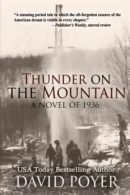 Thunder on the Mountain: Powieść z 1936 roku - Thunder on the Mountain: A Novel of 1936
