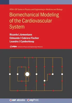 Modelowanie biomechaniczne układu sercowo-naczyniowego - Biomechanical Modeling of the Cardiovascular System