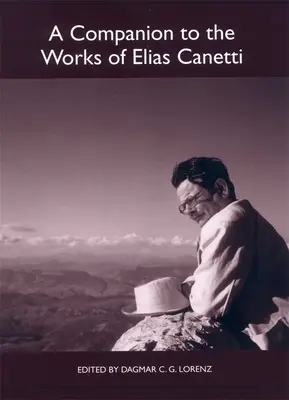 Przewodnik po twórczości Eliasa Canettiego - A Companion to the Works of Elias Canetti