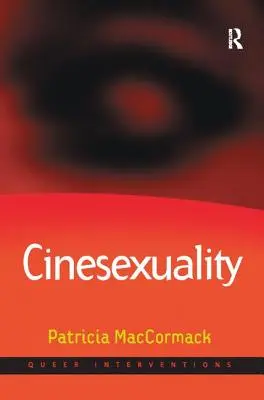 Kinoseksualność - Cinesexuality