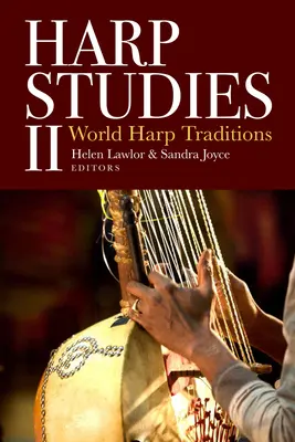 Harp Studies II: Światowe tradycje gry na harfie - Harp Studies II: World Harp Traditions