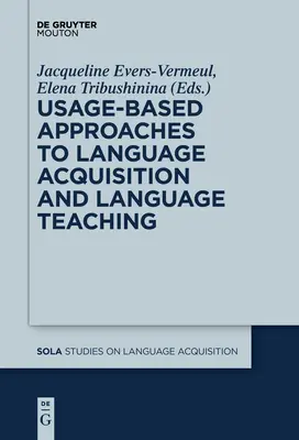 Podejście do przyswajania i nauczania języka oparte na użyciu - Usage-Based Approaches to Language Acquisition and Language Teaching