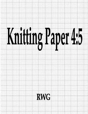 Papier dziewiarski 4: 5: 50 stron 8,5 x 11 - Knitting Paper 4: 5: 50 Pages 8.5 X 11