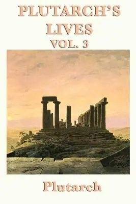 Żywoty Plutarcha tom 3 - Plutarch's Lives Vol. 3