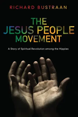 Ruch Ludzi Jezusa - The Jesus People Movement