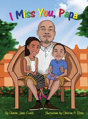 Tęsknię za tobą, tato - I Miss You, Papa