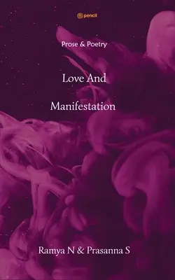 Miłość i manifestacja - Love And Manifestation