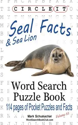 Krąg, Fakty o fokach i lwach morskich, wyszukiwanie słów, książka z puzzlami - Circle It, Seal and Sea Lion Facts, Word Search, Puzzle Book