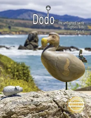 Dodo - nielotna świnia: Nielotne ptaki Ogon 9 - Dodo the unflighted swine: Flightless Birds Tail 9