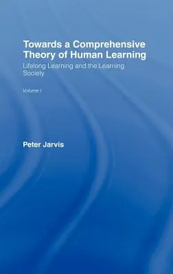 W kierunku kompleksowej teorii ludzkiego uczenia się - Towards a Comprehensive Theory of Human Learning