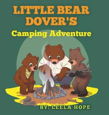 Kempingowa przygoda małego misia Dovera - Little Bear Dover's Camping Adventure