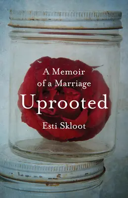 Uprooted: Pamiętnik - Uprooted: Memoir